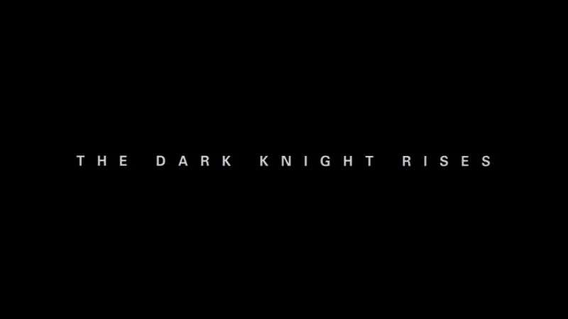 See the title card and find out all there is to know about The Dark Knight Rises from 2012.